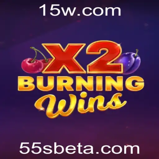 BurningWinsX2: Descubra as Regras e Estratégias do Jogo Empolgante