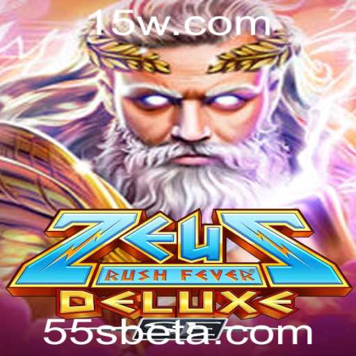Desvendando ZeusRushFeverDeluxeSE: A Experiência Divina do Jogo com 55Sbet